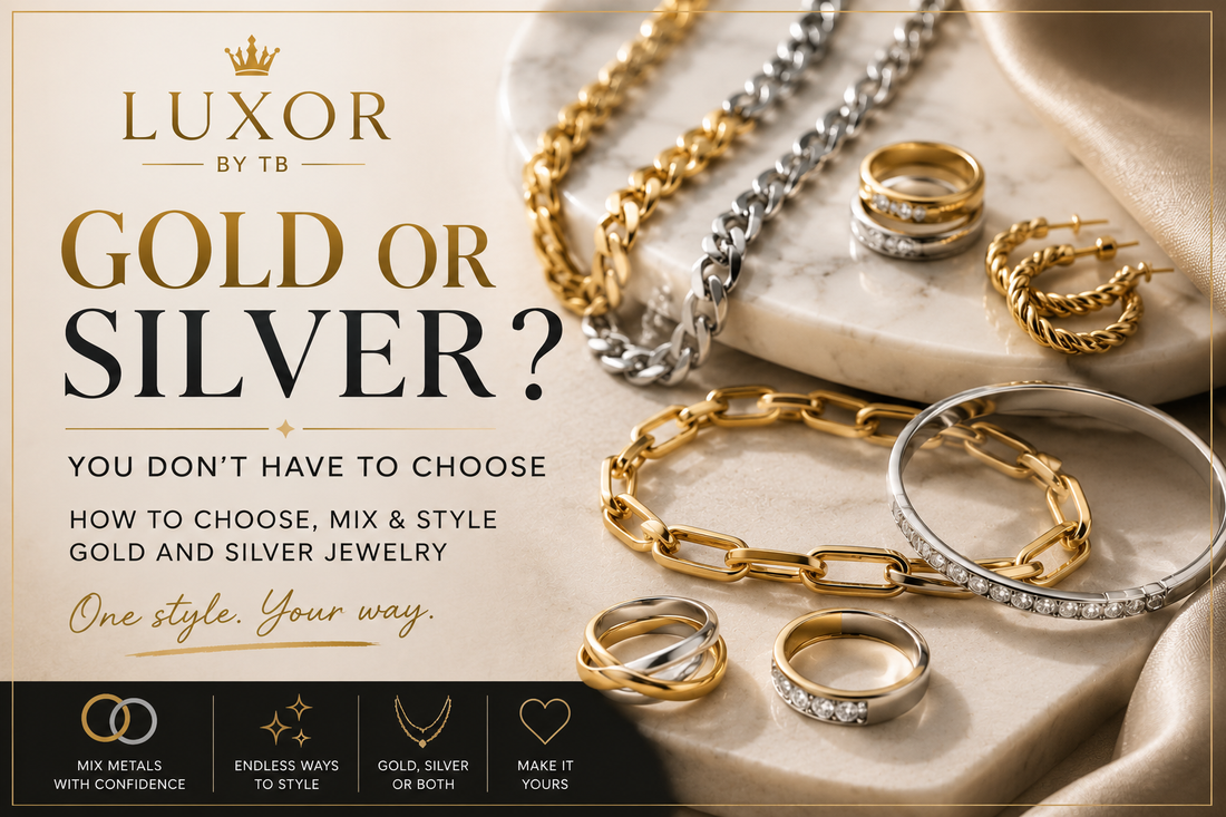 Gold vs Silver Jewelry: How to Choose and Mix Both | Luxor By TB